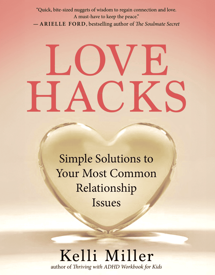 Love Hacks by Kelli Miller